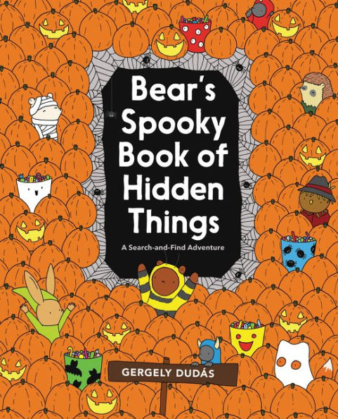 Bear's Spooky Book Of Hidden Things: Halloween Seek-And-Find (Search And Find Adventure)