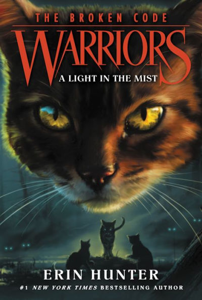 Warriors: The Broken Code #6: A Light In The Mist - 9780062823908