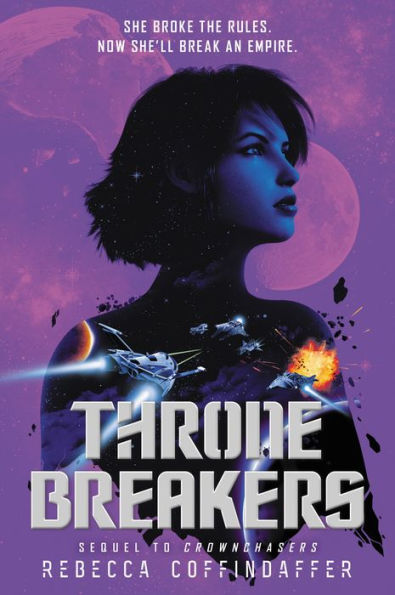 Thronebreakers (Crownchasers, 2) - 9780062845207