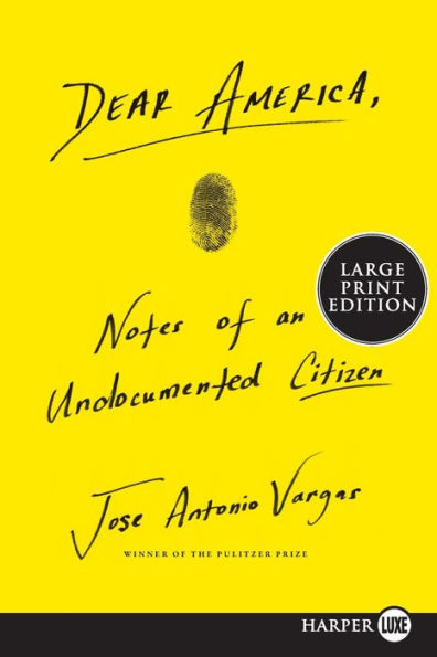 Dear America: Notes Of An Undocumented Citizen