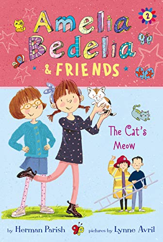 Amelia Bedelia & Friends #2: Amelia Bedelia & Friends The Cat's Meow - Paperback