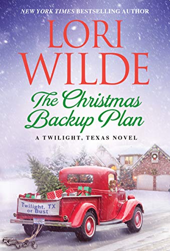 The Christmas Backup Plan (Twilight, Texas) - 9780062953148