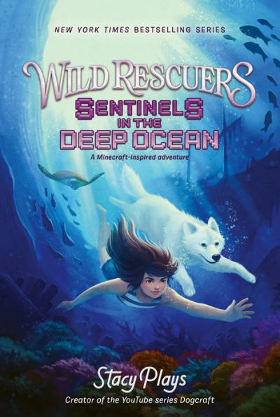 Wild Rescuers: Sentinels In The Deep Ocean (Wild Rescuers, 4)