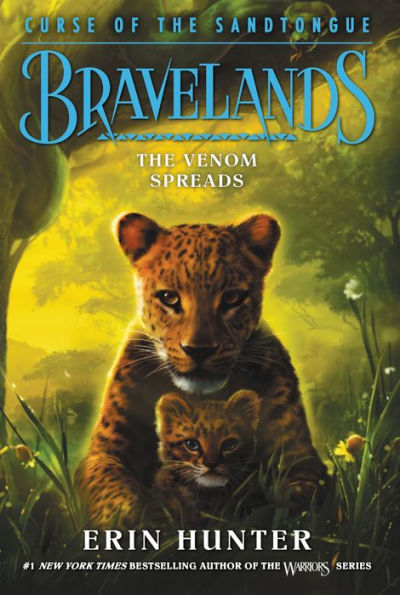 Bravelands: Curse Of The Sandtongue #2: The Venom Spreads - 9780062966902