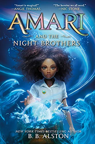 Amari and the Night Brothers (Supernatural Investigations, 1) (Paperback)