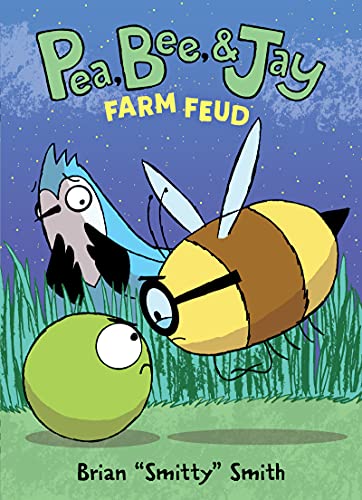 Pea, Bee, & Jay #4: Furm Feud - 9780062981257