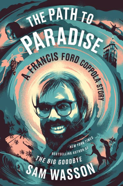 The Path To Paradise: A Francis Ford Coppola Story