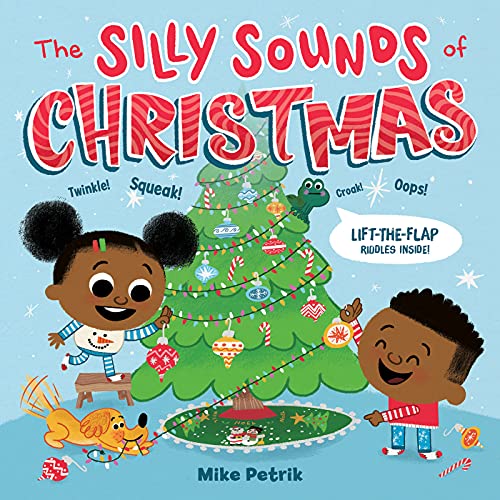 The Silly Sounds of Christmas: Lift-the-Flap Riddles Inside!