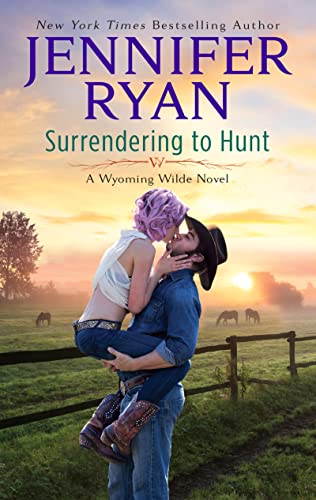 Surrendering To Hunt: A Wyoming Wilde Novel (Wyoming Wilde, 2)