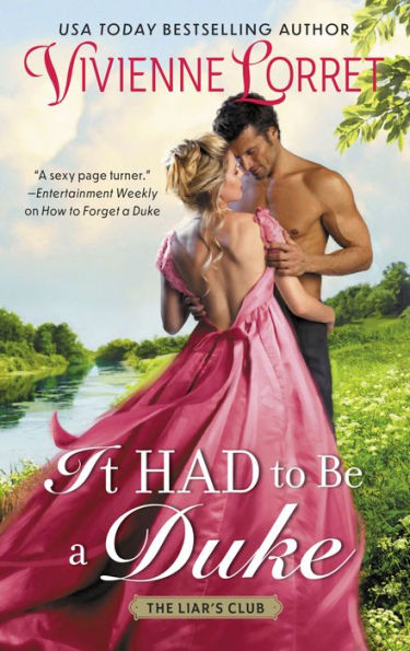 It Had To Be A Duke: A Novel (The Liars' Club, 1)