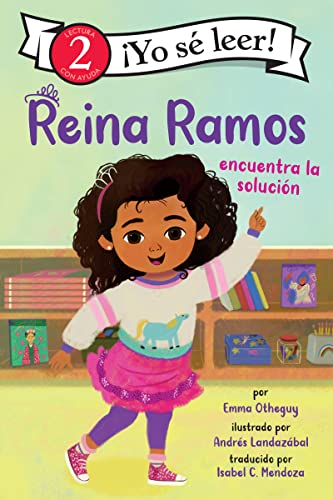 Reina Ramos encuentra la soluci?n: Reina Ramos Works It Out (Spanish Edition) (I Can Read Level 2)