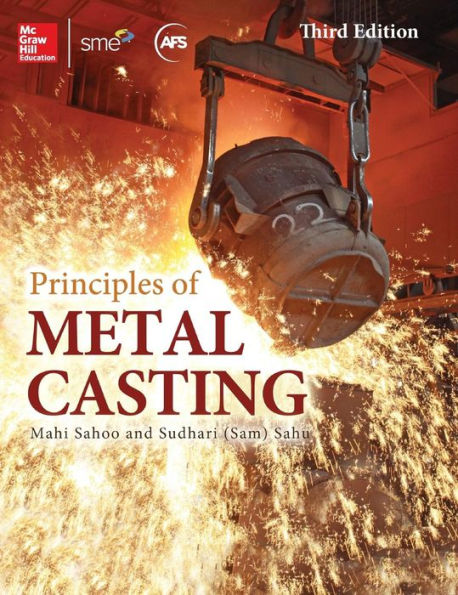 Principles Of Metal Casting, Third Edition