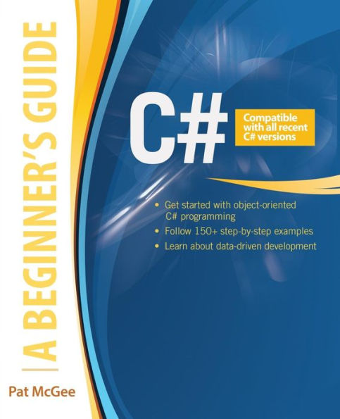 C#: A Beginner'S Guide (Beginners Guides)