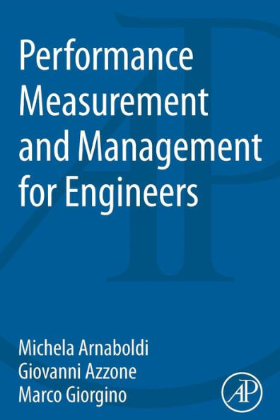 Performance Measurement And Management For Engineers
