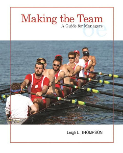 Making The Team: A Guide For Managers
