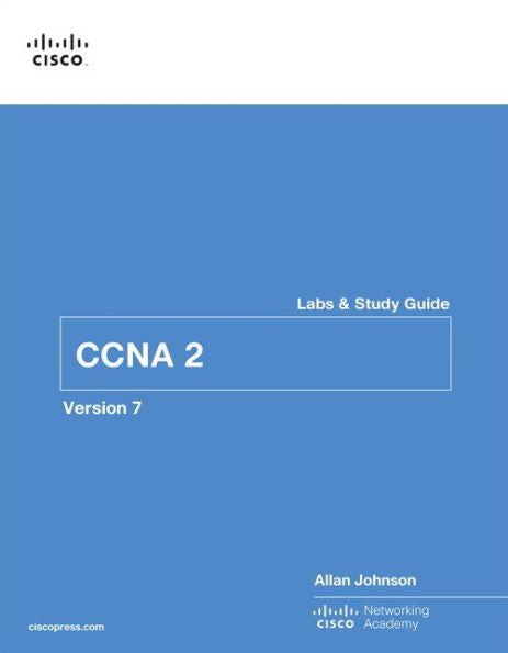 Switching, Routing, And Wireless Essentials Labs And Study Guide (Ccnav7) (Lab Companion)
