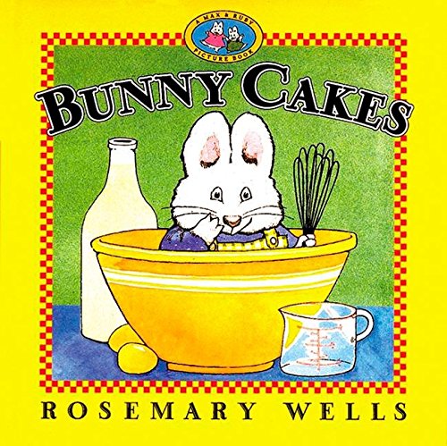 Bunny Cakes (Max And Ruby)