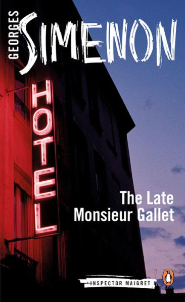 The Late Monsieur Gallet (Inspector Maigret)