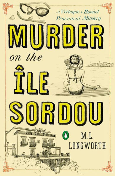 Murder On The Ile Sordou (A Proven?al Mystery)
