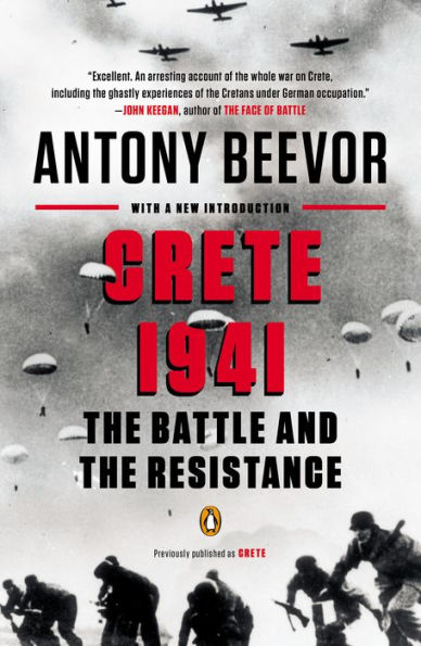 Crete 1941: The Battle And The Resistance