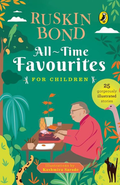 All-Time Favourites For Children: Classic Collection Of 25+ Most-Loved, Great Stories By Famous Award-Winning Author (Illustrated, Must-Read Fiction Short Stories For Kids)