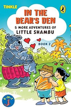 In The Bear'S Den & More Adventures Of Little Shambu (Book 2)