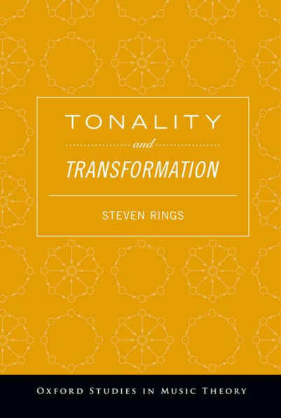 Tonality And Transformation (Oxford Studies In Music Theory)