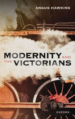 Modernity And The Victorians