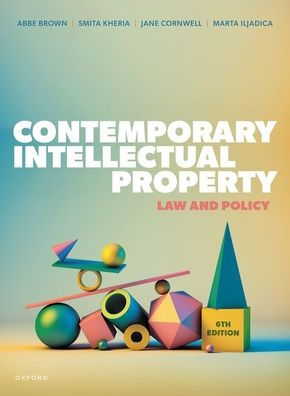 Contemporary Intellectual Property 6Th Edition