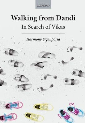 Walking From Dandi: In Search Of Vikas