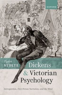 Dickens And Victorian Psychology: Introspection, First-Person Narration, And The Mind