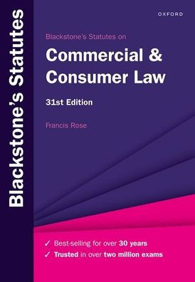 Blackstone'S Statutes On Commercial & Consumer Law (Blackstone'S Statute Series)