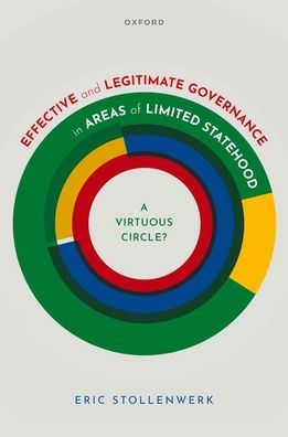 Effective And Legitimate Governance In Areas Of Limited Statehood: A Virtuous Circle?