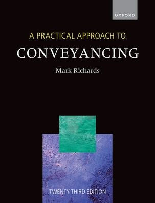 A Practical Approach To Conveyancing