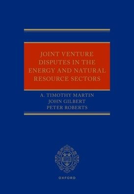 Joint Venture Disputes In The Energy And Natural Resource Sectors