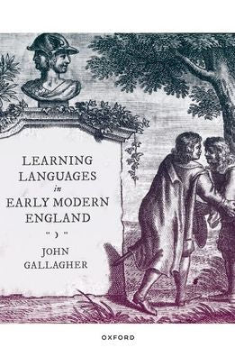 Learning Languages In Early Modern England