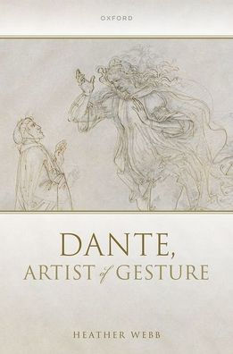 Dante, Artist Of Gesture