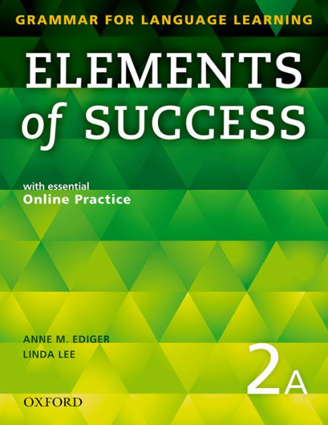 Elements Of Success 2 Split Edition Student Book A With Essential Online Practice (Grammar For Language Learning)