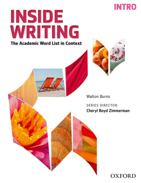 Inside Writing Intro Student Book: The Academic Word List In Context