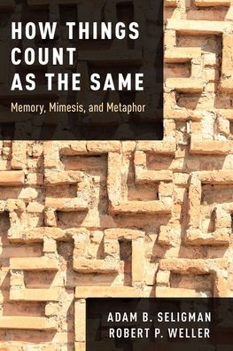 How Things Count As The Same: Memory, Mimesis, And Metaphor