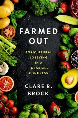 Farmed Out: Agricultural Lobbying In A Polarized Congress