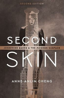 Second Skin: Josephine Baker And The Modern Surface