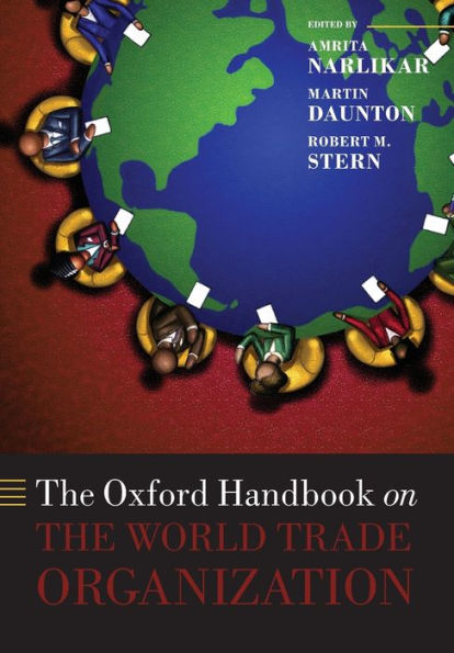 The Oxford Handbook On The World Trade Organization (Oxford Handbooks)