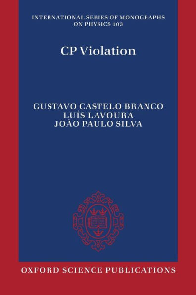 Cp Violation (International Series Of Monographs On Physics)