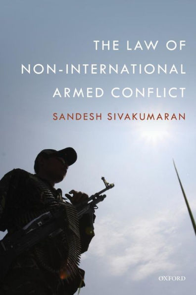 The Law Of Non-International Armed Conflict