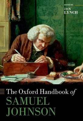 The Oxford Handbook Of Samuel Johnson (Oxford Handbooks)