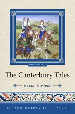Oxford Guides To Chaucer: The Canterbury Tales