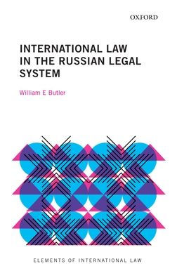 International Law In The Russian Legal System (Elements Of International Law)