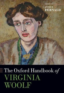 The Oxford Handbook Of Virginia Woolf (Oxford Handbooks)