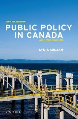 Public Policy In Canada 8Th Edition